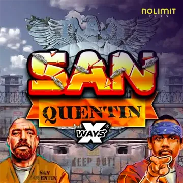San Quentin xWays - NOLIMITSLOT777