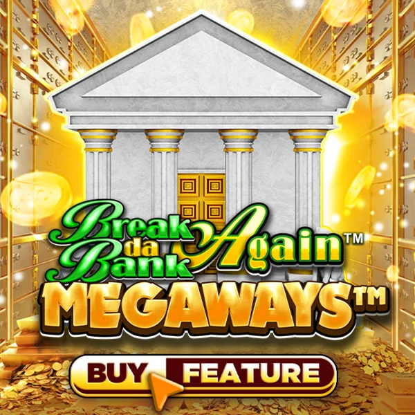 Microgaming : Break Da Bank Again&trade; MEGAWAYS&trade; - NOLIMITSLOT777