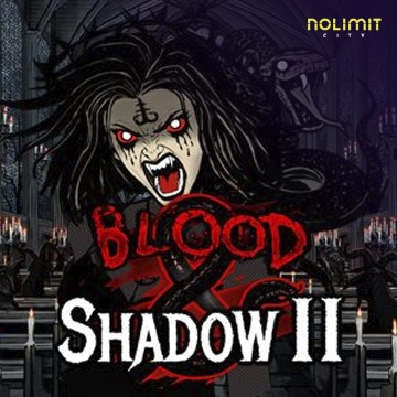 Blood & Shadow 2 - NOLIMITSLOT777
