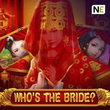 NetEnt : Whos the Bride - NOLIMITSLOT777