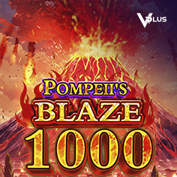 Pompeii``s Blaze 1000 - NOLIMITSLOT777