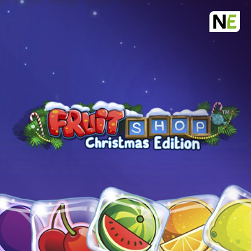 NetEnt : Fruit Shop Christmas Edition - NOLIMITSLOT777