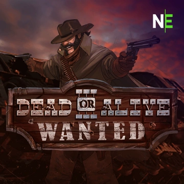 NetEnt : Dead or Alive 3: Wanted - NOLIMITSLOT777
